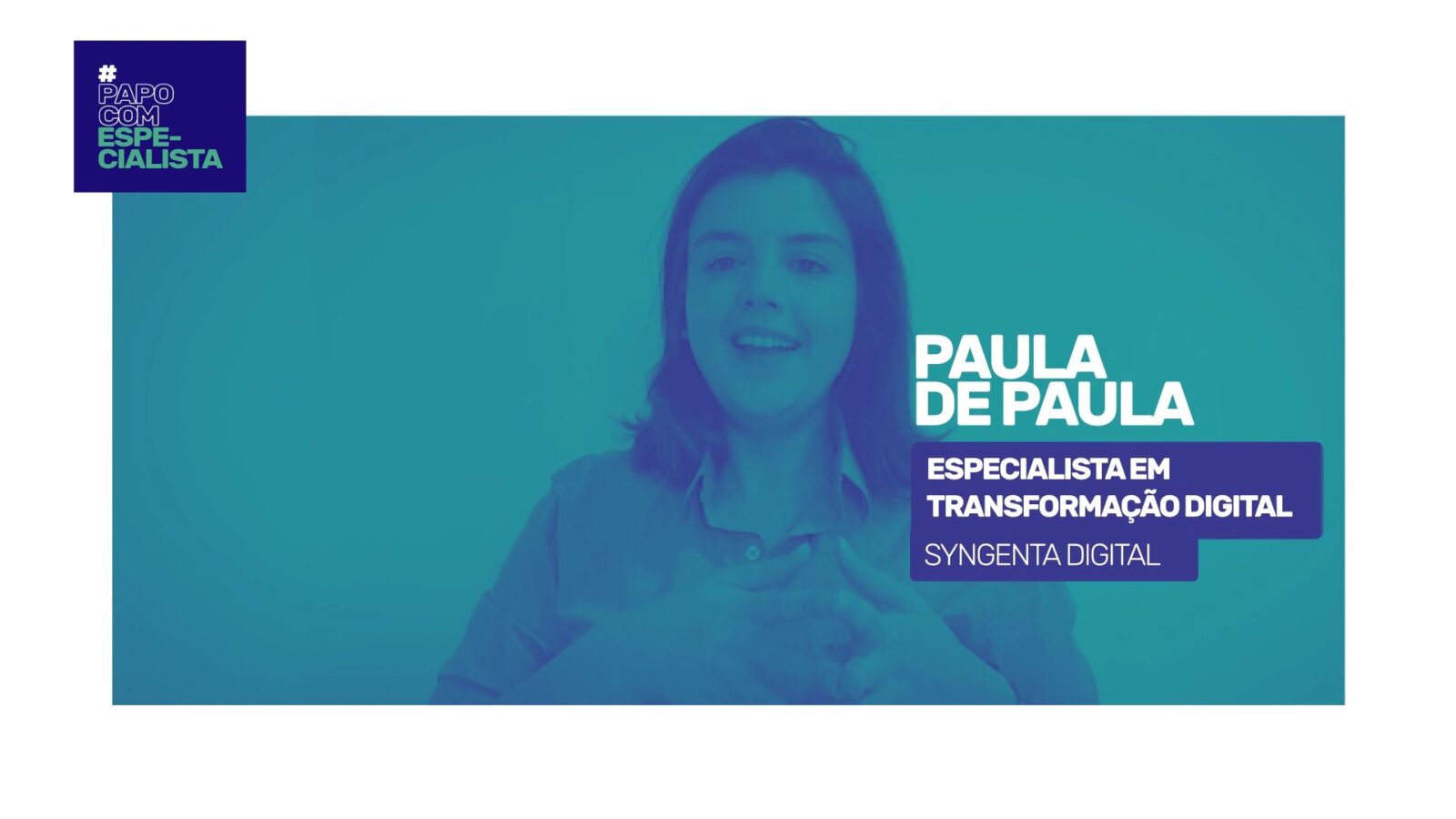 Papo com especialista Paula de Paula