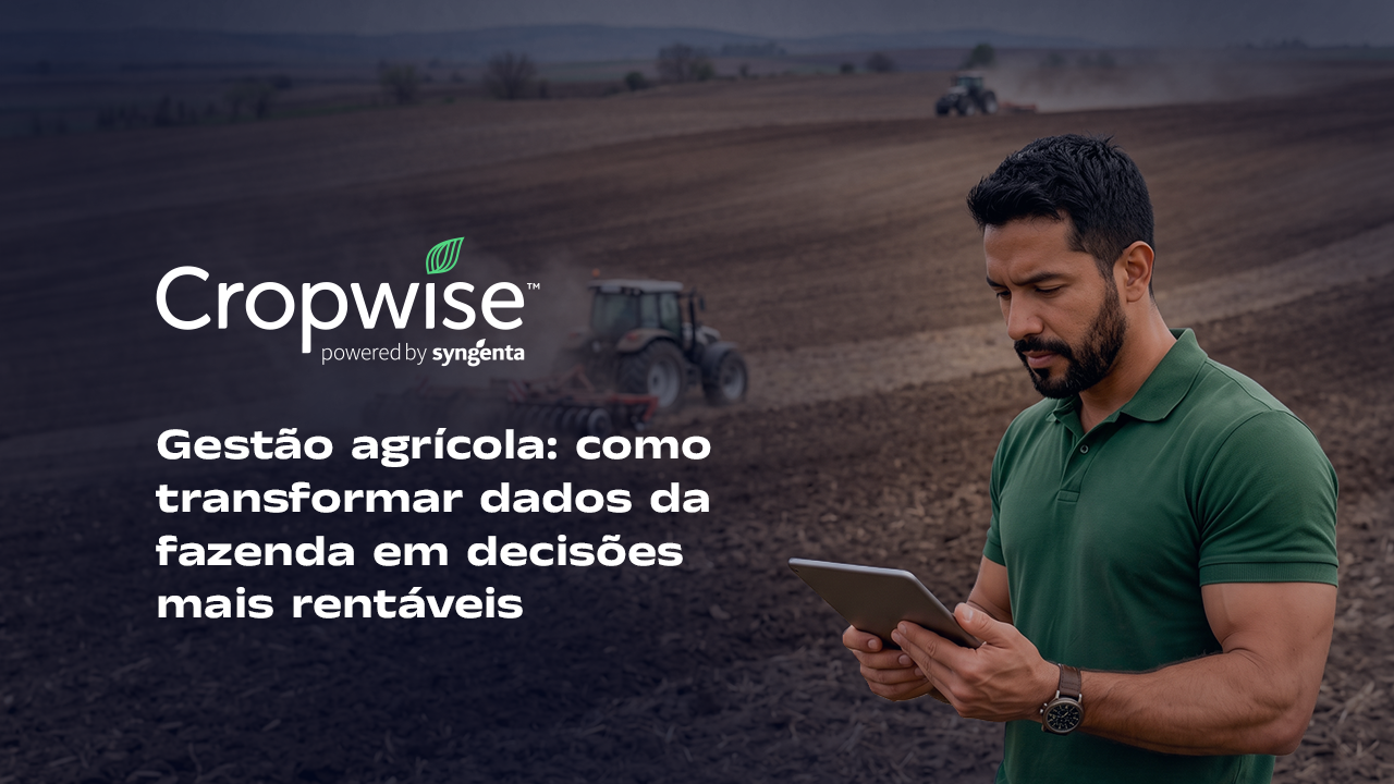 Gestor acompanhando a operação da fazenda no Cropwise Operations